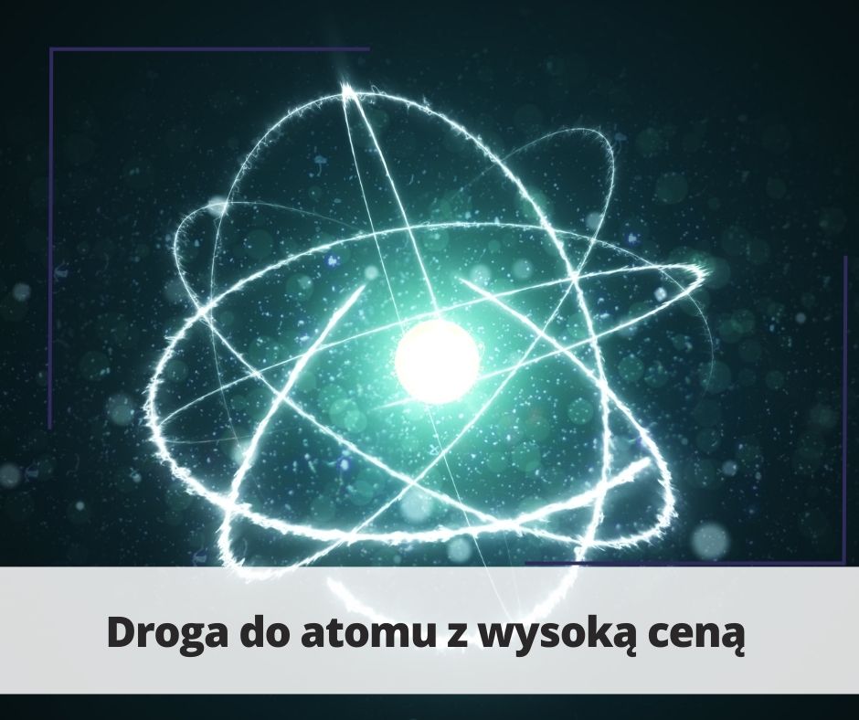 Polska energia jądrowa, w drodze na szczyt najdroższych projektów